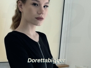 Dorettabigger