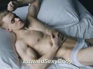 EdwardSexyBody