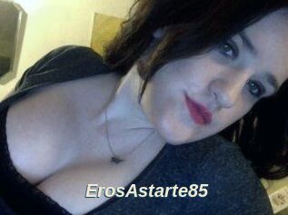 ErosAstarte85