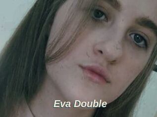 Eva_Double