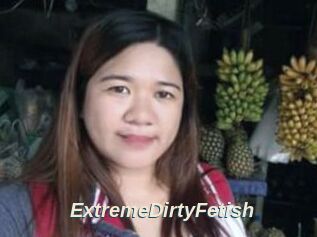 ExtremeDirtyFetish
