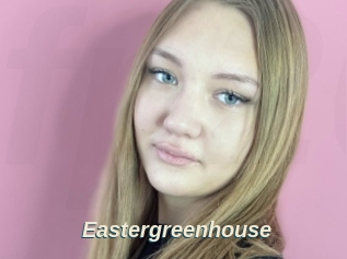 Eastergreenhouse