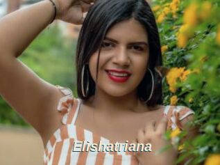 Elishatriana