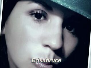 Erikabruce