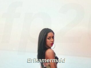 Erikamermaid