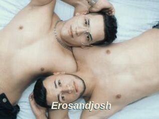Erosandjosh