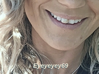 Eyeyeyey69