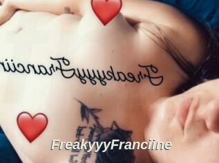 FreakyyyFranciine