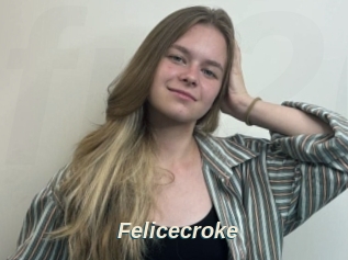 Felicecroke