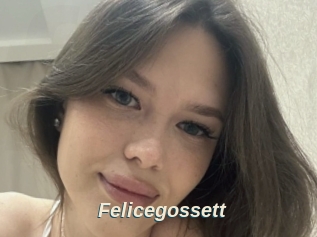 Felicegossett