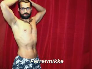 Ferrermikke