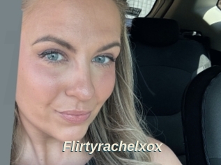 Flirtyrachelxox