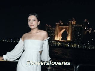 Flowersloveres