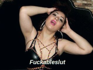 Fuckableslut