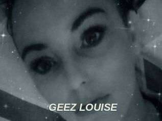 GEEZ_LOUISE