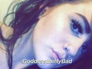 GoddessBettyBad