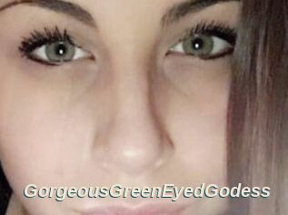 GorgeousGreenEyedGodess
