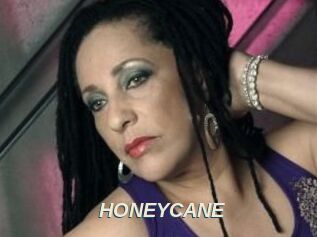 HONEYCANE