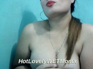HotLovelyWETMomx