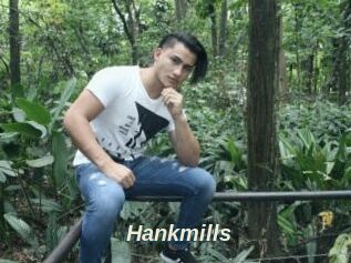 Hankmills