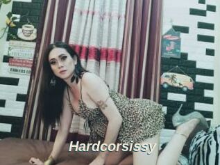 Hardcorsissy