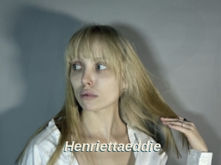 Henriettaeddie