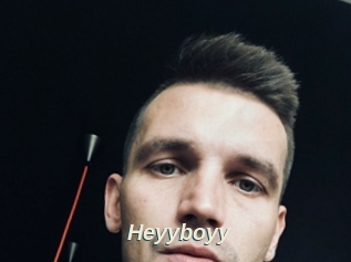 Heyyboyy
