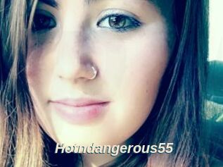 Hotndangerous55