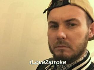 ILove2stroke