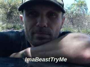 ImaBeastTryMe