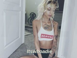 Itswhoadie