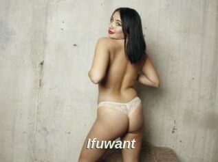 Ifuwant