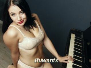 Ifuwantx