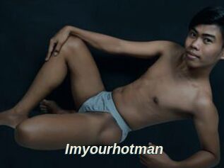Imyourhotman