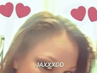JAXXXDD