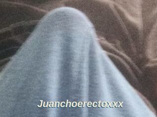Juanchoerectoxxx