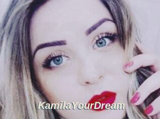 KamilaYourDream