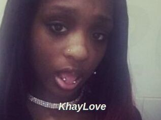 KhayLove