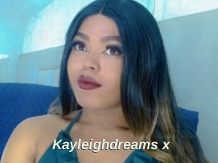 Kayleighdreams_x