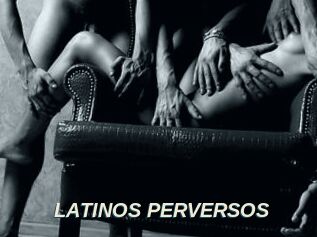 LATINOS_PERVERSOS