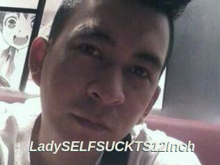 LadySELFSUCKTS12Inch