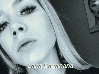 Lana_Bananana
