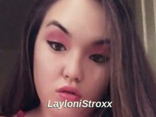 LayloniStroxx