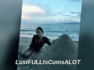 LustFULLtsCumsALOT