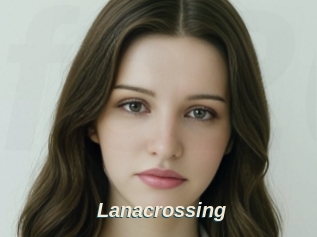 Lanacrossing