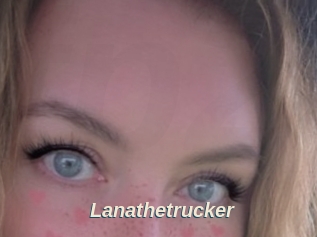 Lanathetrucker