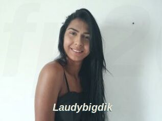 Laudybigdik