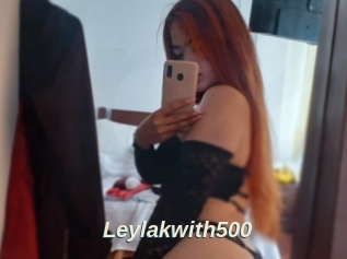 Leylakwith500
