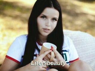 Lifeisbeauty