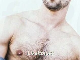 Likeitbig90